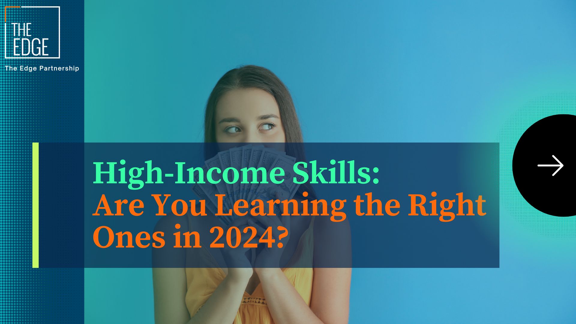 High-Income Skills: Are You Learning the Right Ones in 2024?